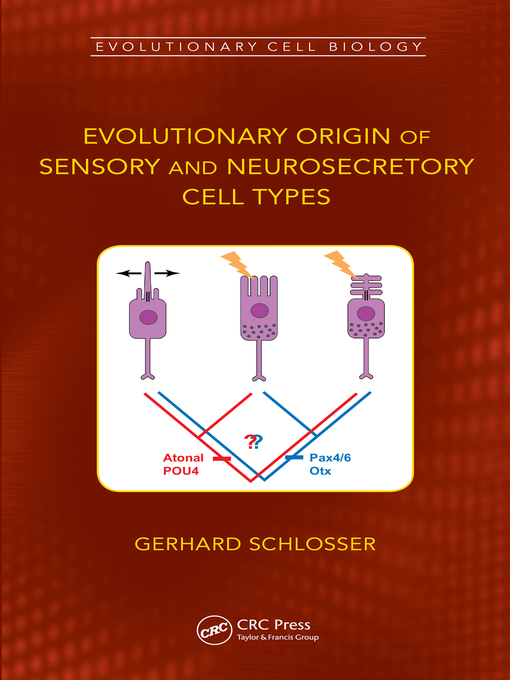 Title details for Evolutionary Origin of Sensory and Neurosecretory Cell Types by Gerhard Schlosser - Wait list